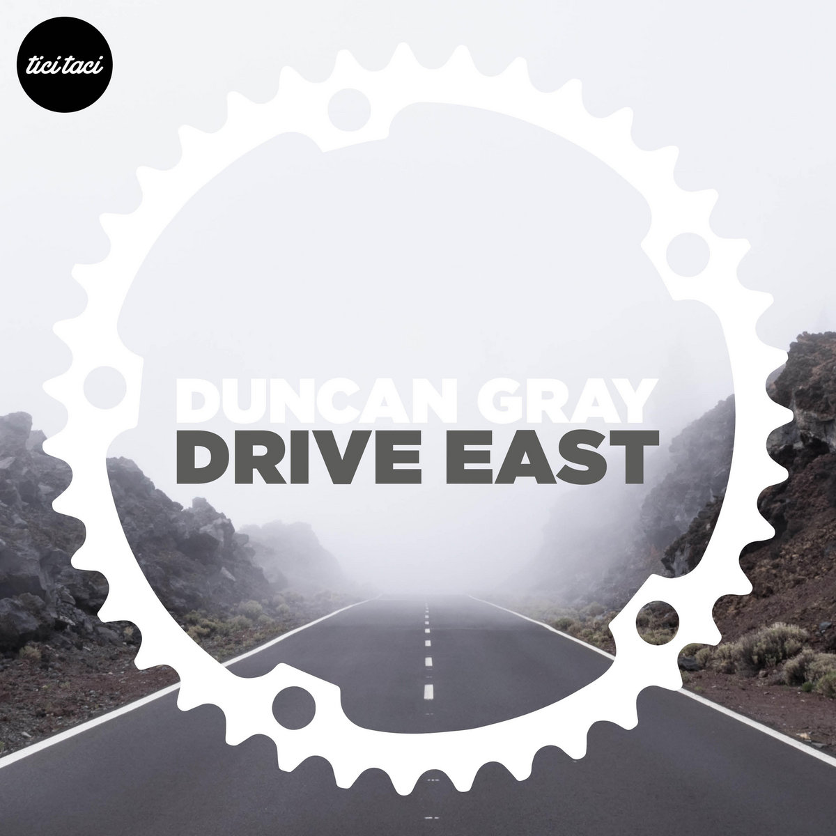 Duncan Gray - Drive East [2020-06-05] (tici taci)