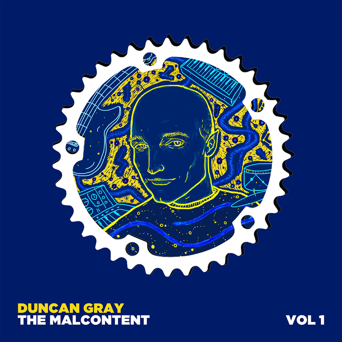 Duncan Gray - The Malcontent Vol 1 [2017] [TICITACI 040]