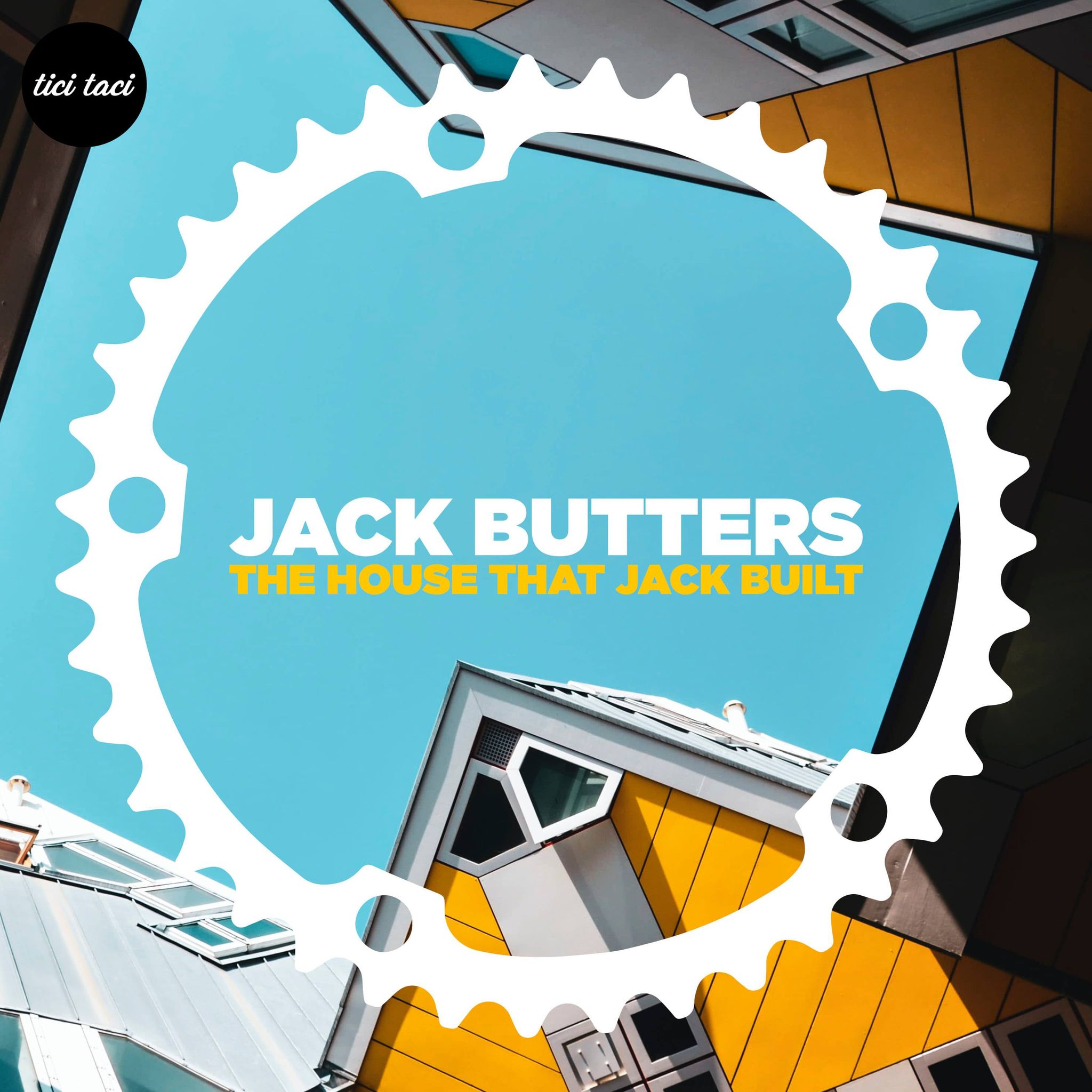 Jack Butters - The House That Jack Built [2021] [TICITACI 069]