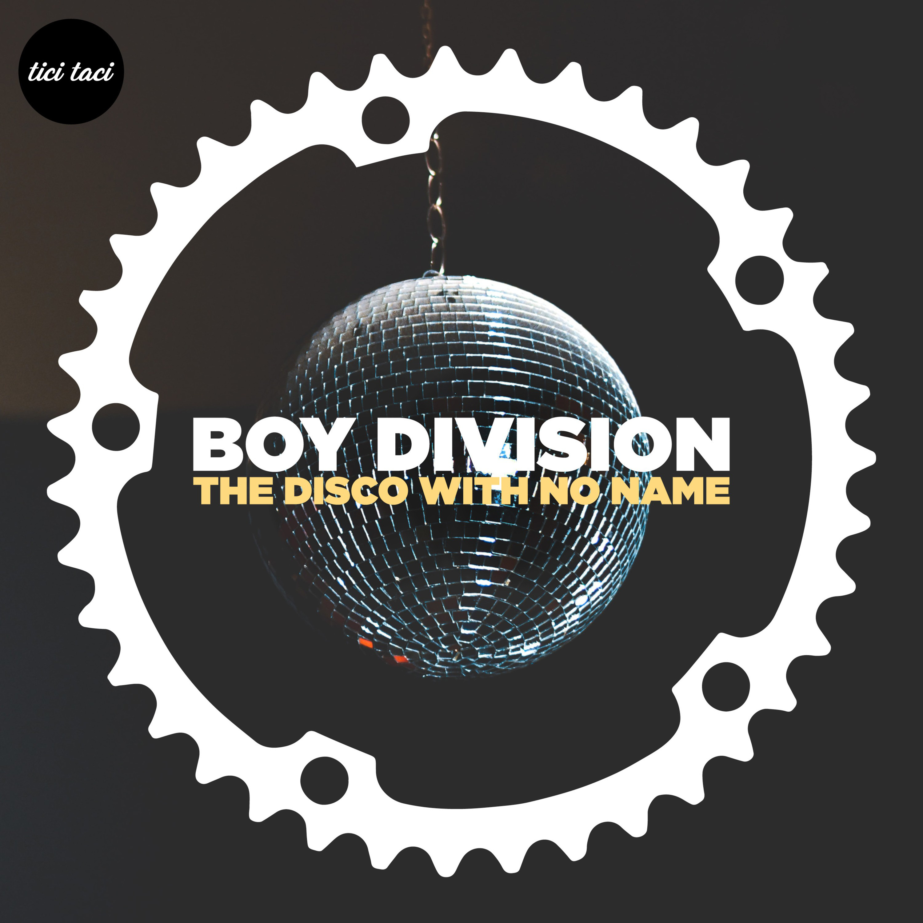 Boy Division - The Disco With No Name [2022] [TICITACI 079]