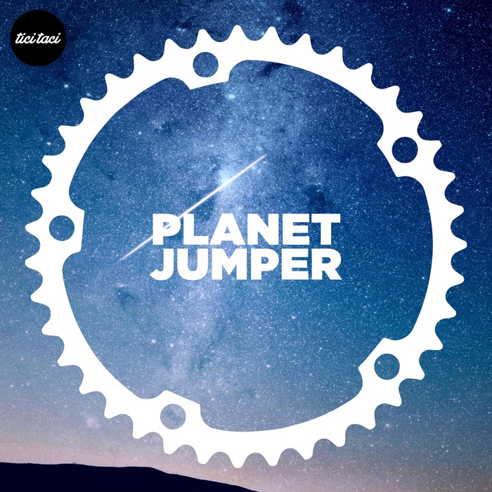 Planet Jumper - Planet Jumper EP [2015] [TICITACI 025]