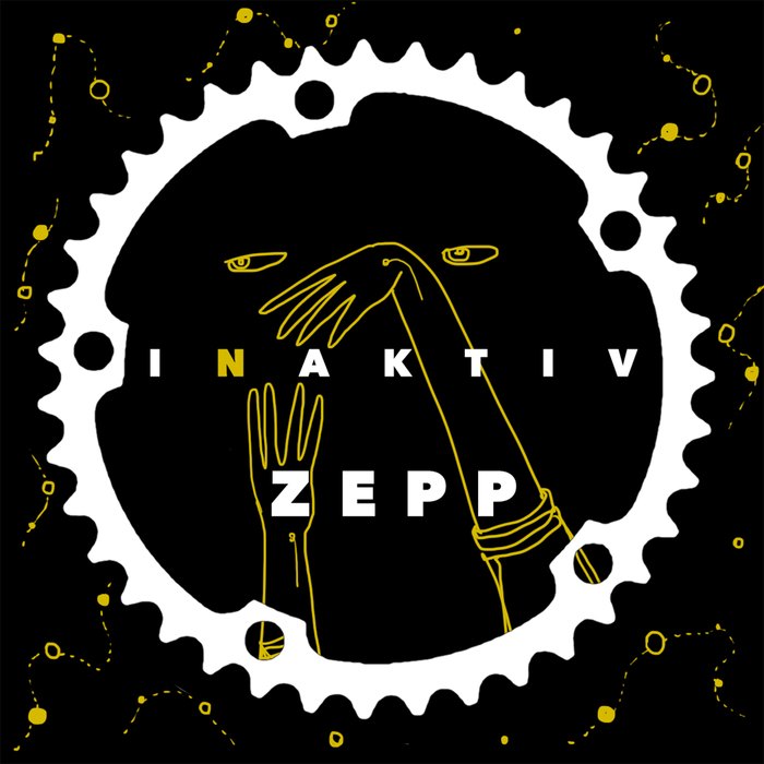 Inaktiv - Zepp EP [2017] [TICITACI 039]