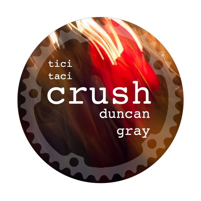 Duncan Gray - Crush [2015] [TICITACI 017]